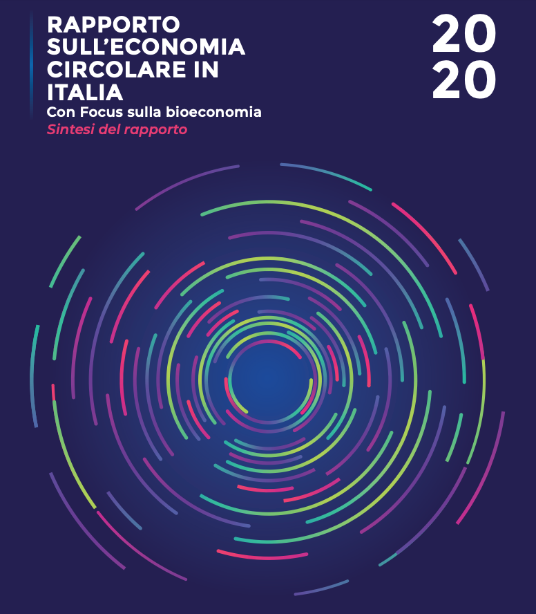 Pubblicato il  Rapporto nazionale sull’economia circolare in Italia 2020